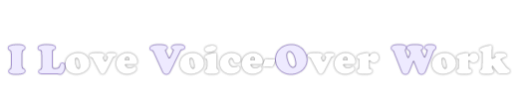 I Love Voice-Over Work (ILVOW) The Website