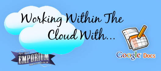 Working Within The Cloud With Google Docs