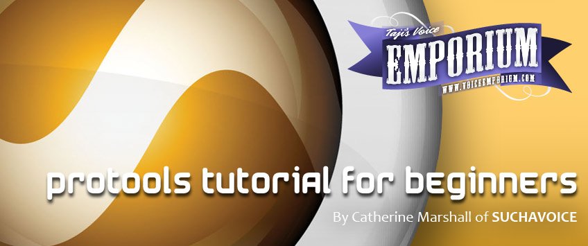 ProTools Tutorial For Beginners -by Catherine Marshall