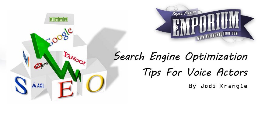 SEO Tips For Voice Actors - by Jodi Krangle
